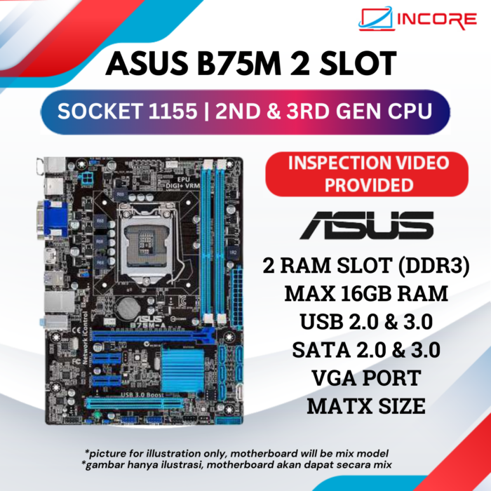 Asus B75M Socket 1155 2 Ram Slot Motherboard - Incore Trade